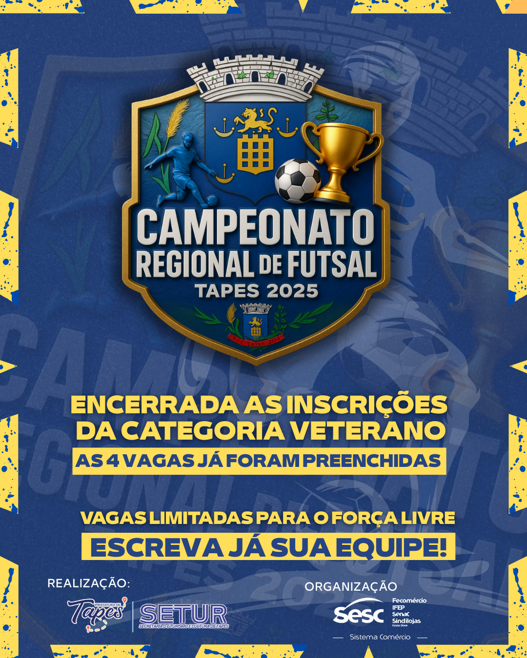 ENCERRADAS AS INSCRIÇÕES DA CATEGORIA VETERANO NO CAMPEONATO REGIONAL DE FUTSAL TAPES 2025