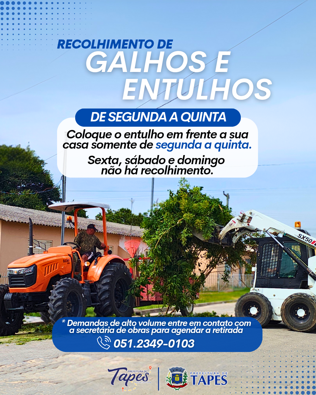 PREFEITURA DE TAPES REFORÇA COLETA DE GALHOS E ENTULHOS E AMPLIA CANAIS DE ATENDIMENTO DA SECRETARIA DE OBRAS