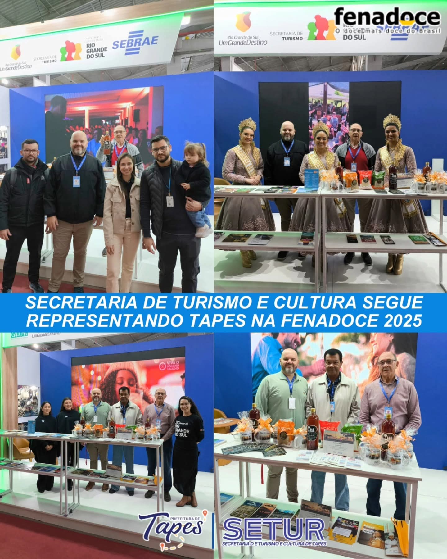SECRETARIA DE TURISMO E CULTURA SEGUE REPRESENTANDO TAPES NA FENADOCE 2025