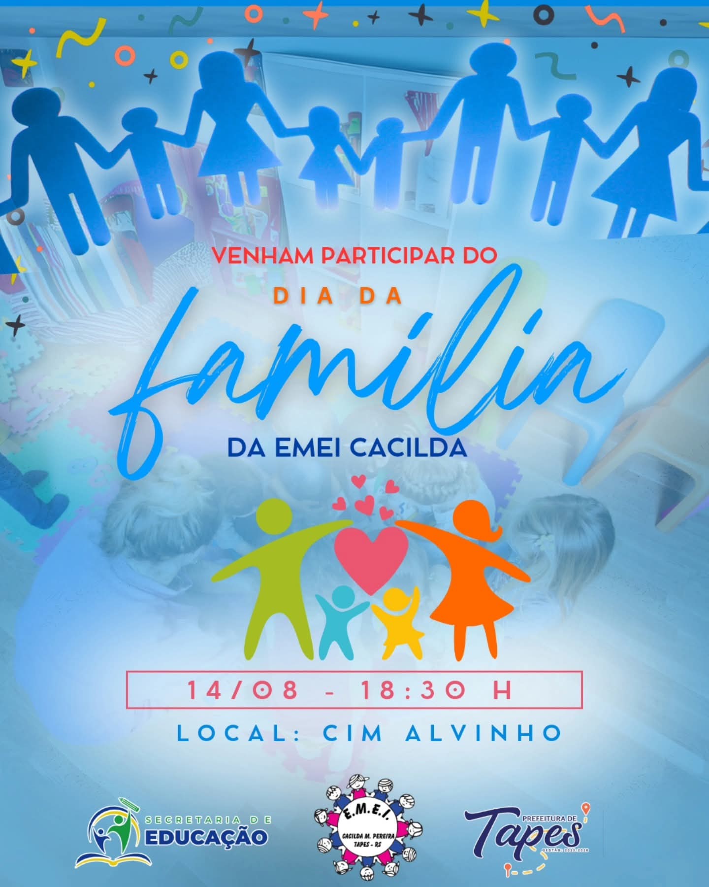 DIA DA FAMÍLIA NA EMEI CACILDA ACONTECE EM 14 DE AGOSTO