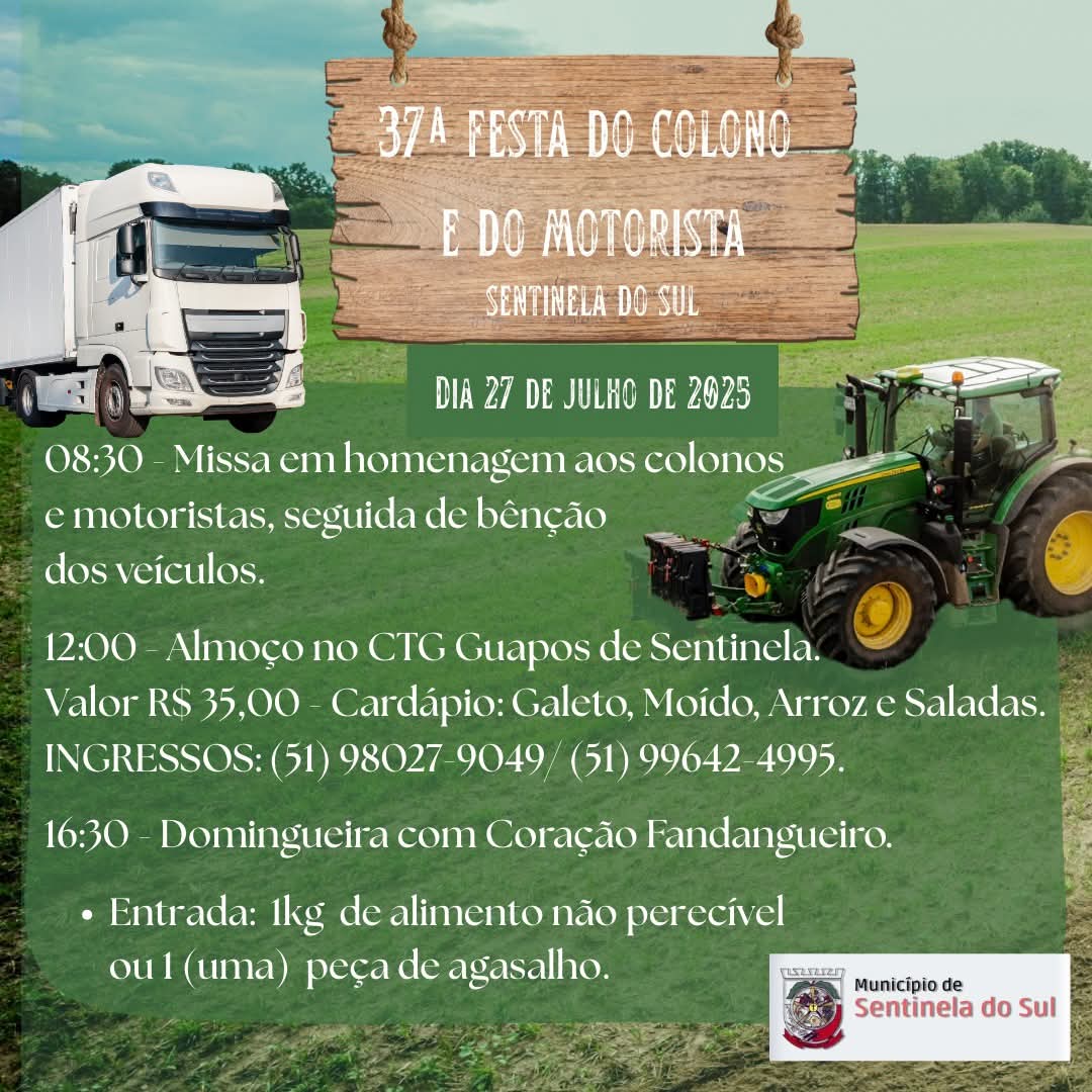  37ª Festa do Colono e do Motorista de Sentinela do Sul 