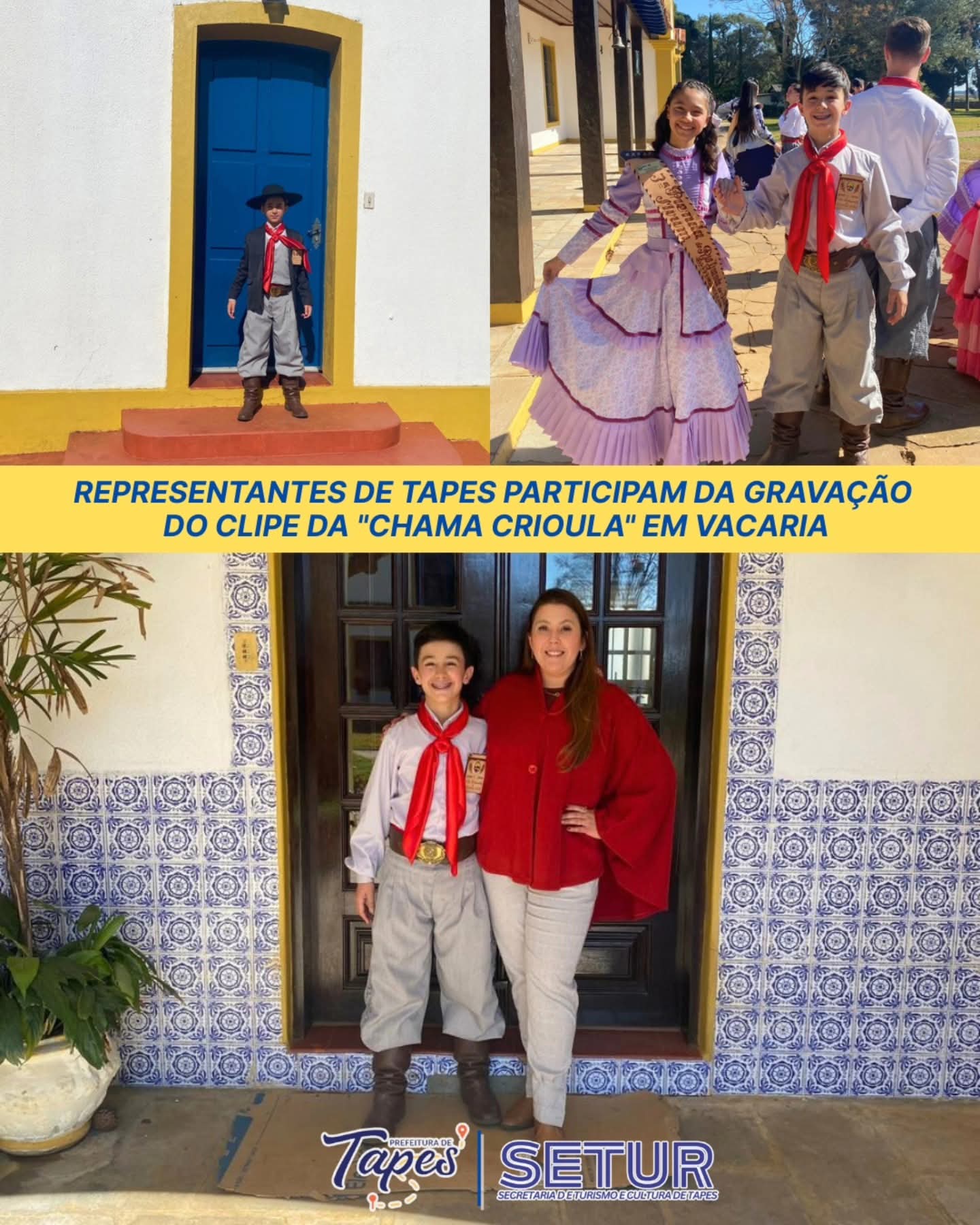 REPRESENTANTES DE TAPES PARTICIPAM DA GRAVAÇÃO DO CLIPE DA CHAMA CRIOULA EM VACARIA