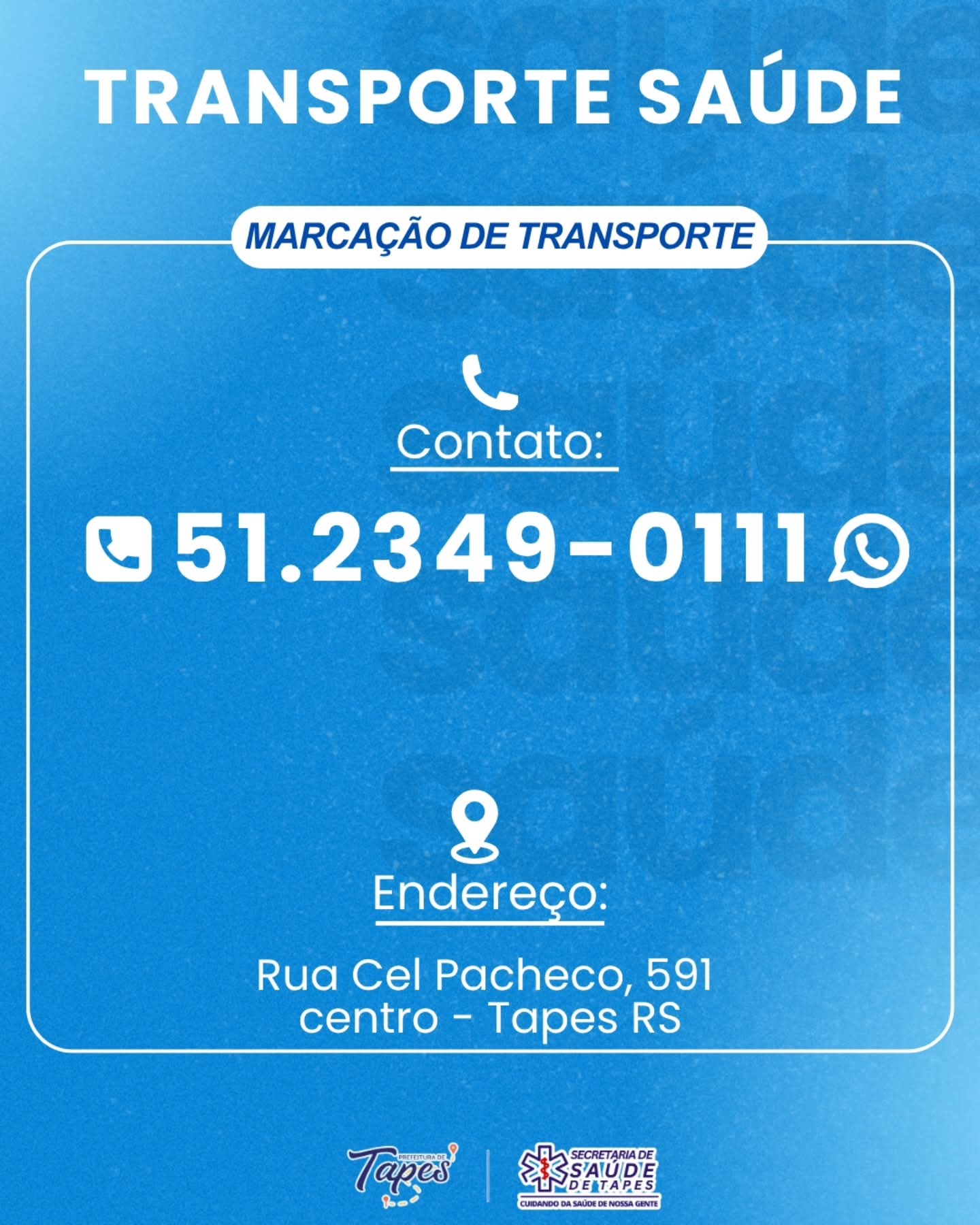 SETOR DO TRANSPORTE DA SECRETARIA DE SAÚDE DE TAPES DIVULGA NOTA