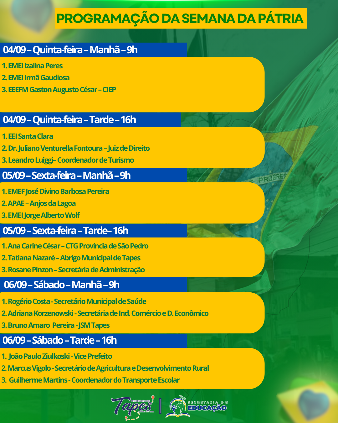 PROGRAMAÇÃO DA SEMANA DA PÁTRIA 2025 EM TAPES 