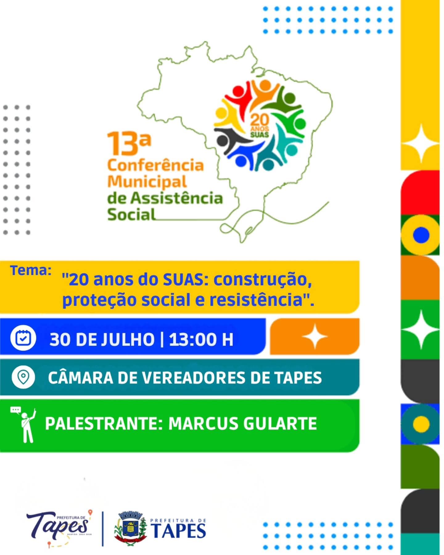 PARTICIPE DA 13ª CONFERÊNCIA MUNICIPAL DE ASSISTÊNCIA SOCIAL DE TAPES