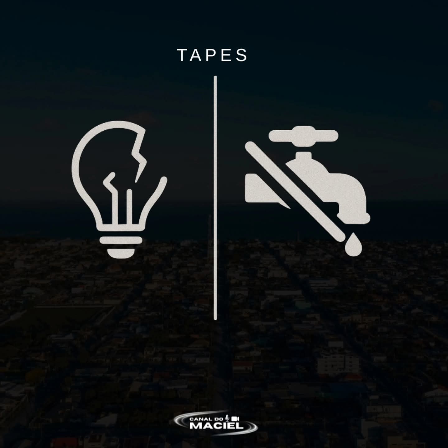 TAPES SEGUE SEM LUZ, SEM ÁGUA E SEM RESPOSTAS!