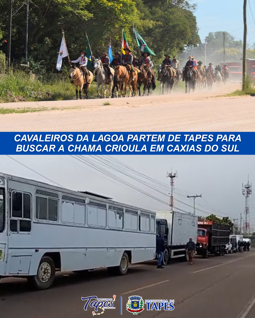 CAVALEIROS DA LAGOA PARTEM DE TAPES PARA BUSCAR A CHAMA CRIOULA EM CAXIAS DO SUL