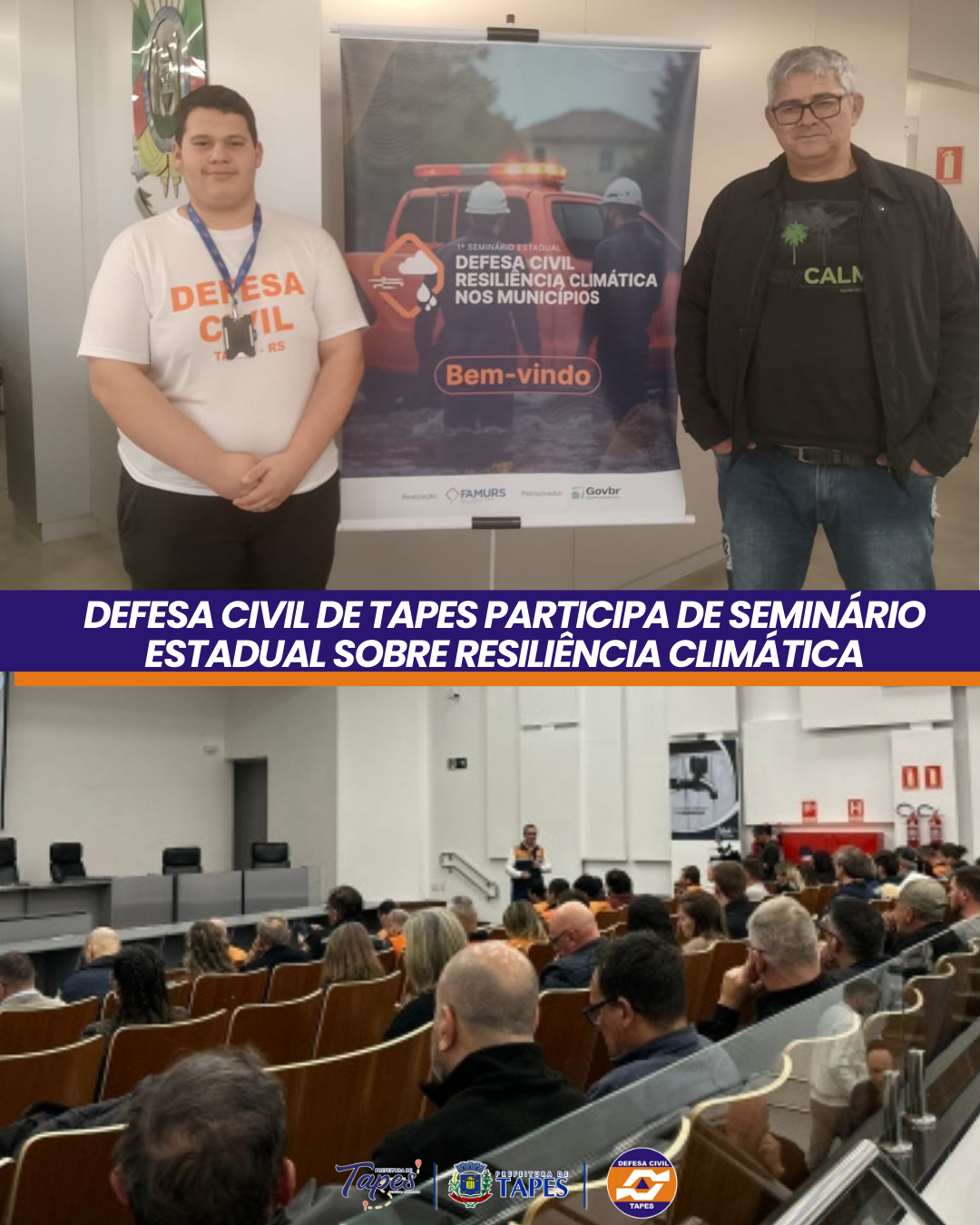 DEFESA CIVIL DE TAPES PARTICIPA DE SEMINÁRIO ESTADUAL SOBRE RESILIÊNCIA CLIMÁTICA